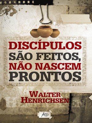 cover image of Discípulos são feitos, não nascem prontos